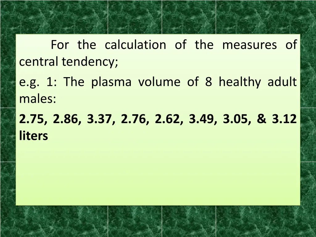 for the calculation of the measures of central