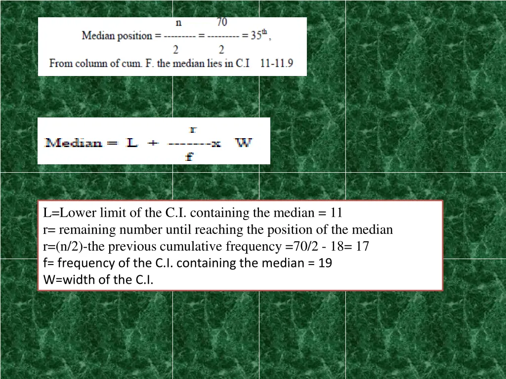 l lower limit of the c i containing the median