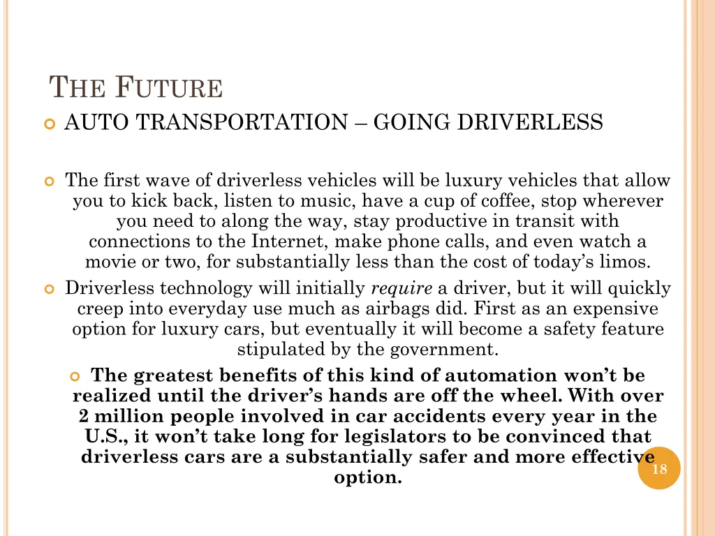 t he f uture auto transportation going driverless