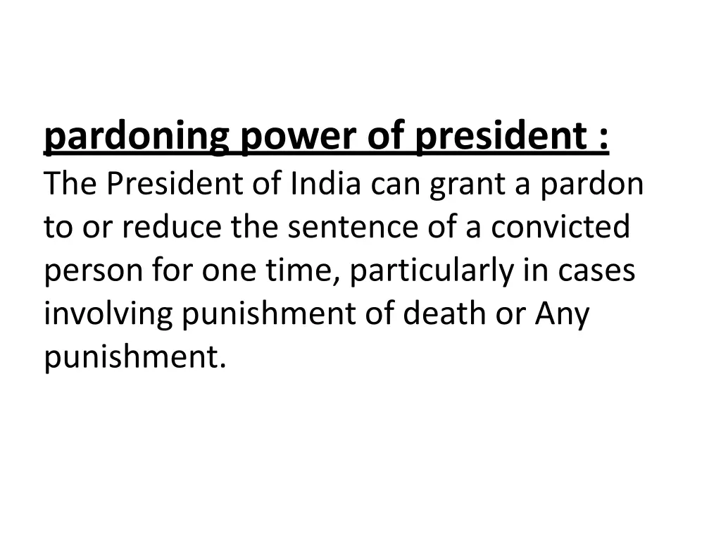 pardoning power of president the president