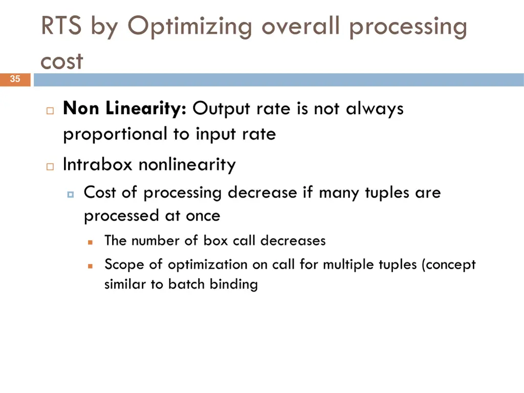 rts by optimizing overall processing cost