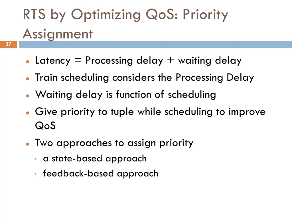 rts by optimizing qos priority assignment