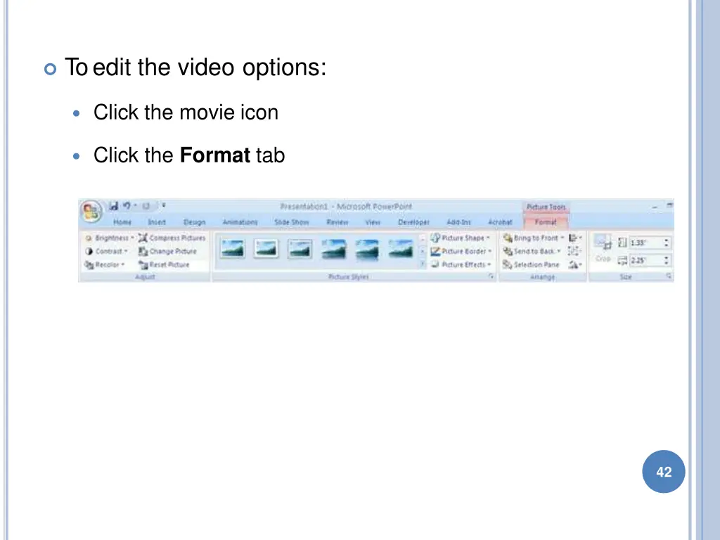 toedit the video options