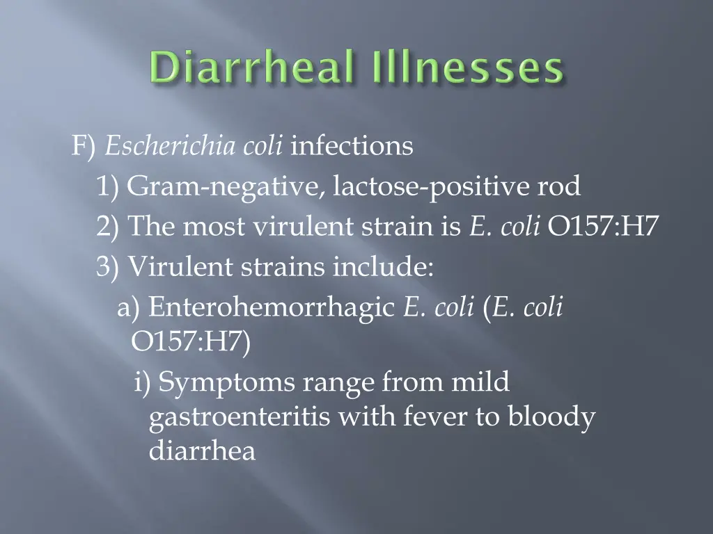 f escherichia coli infections 1 gram negative