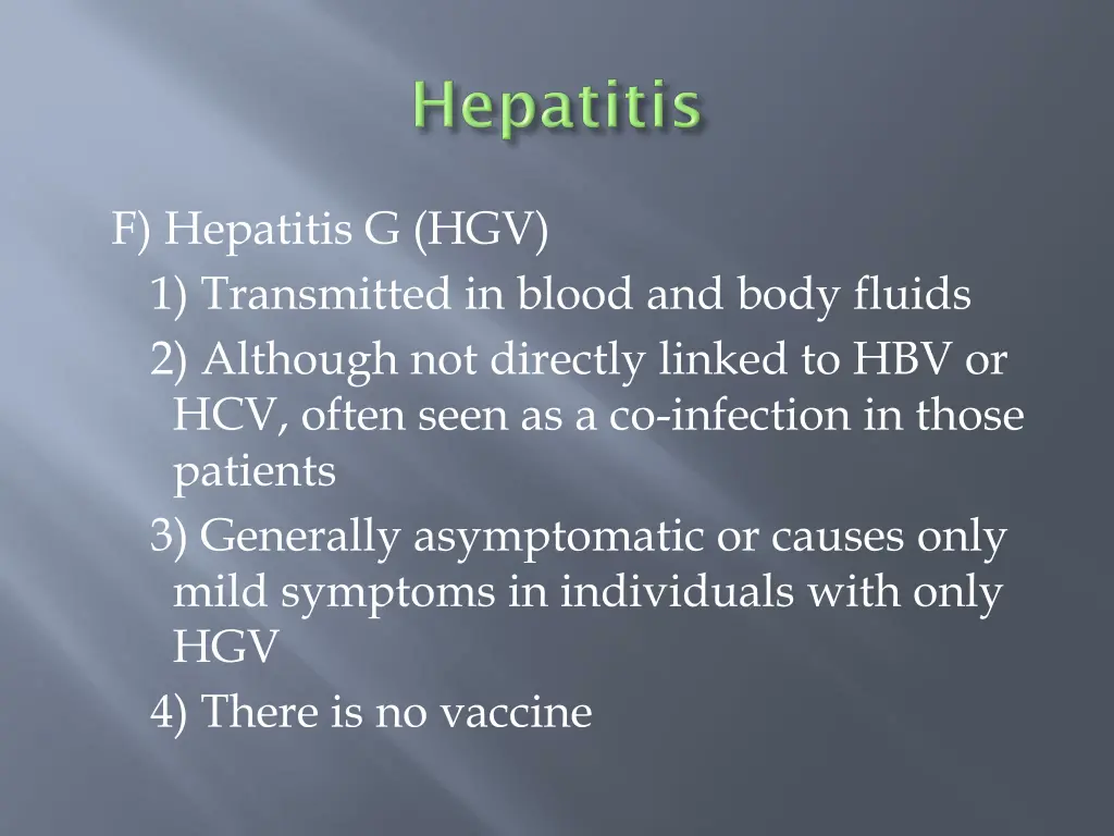 f hepatitis g hgv 1 transmitted in blood and body