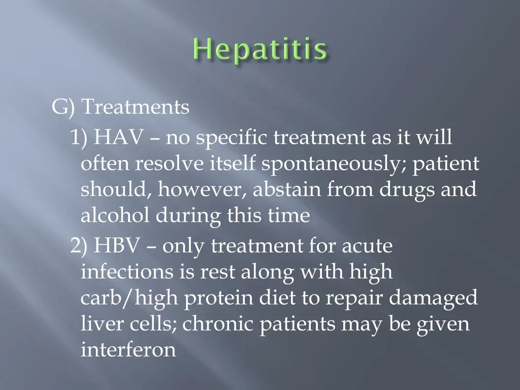 g treatments 1 hav no specific treatment