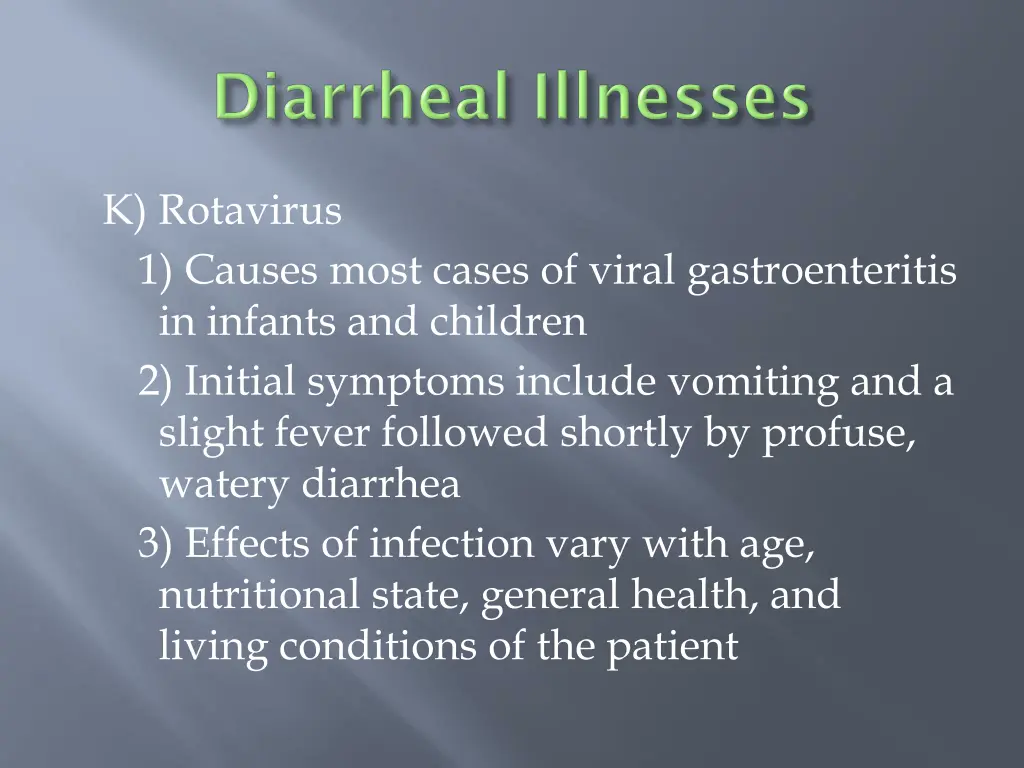 k rotavirus 1 causes most cases of viral