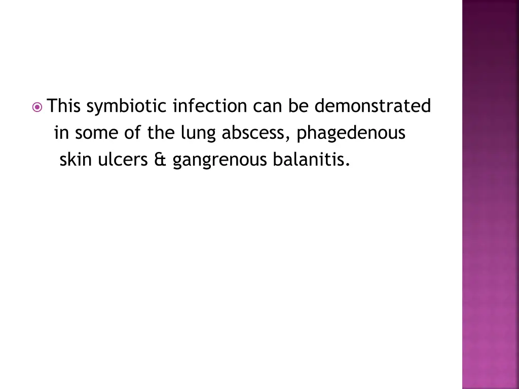 this symbiotic infection can be demonstrated