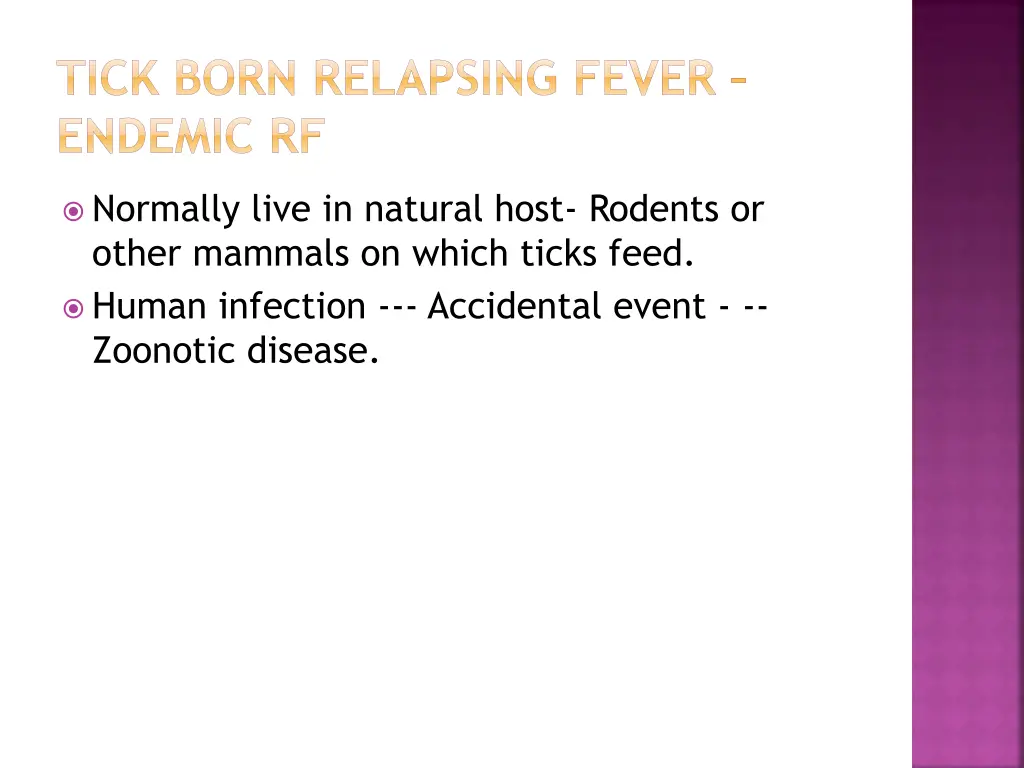 tick born relapsing fever endemic rf