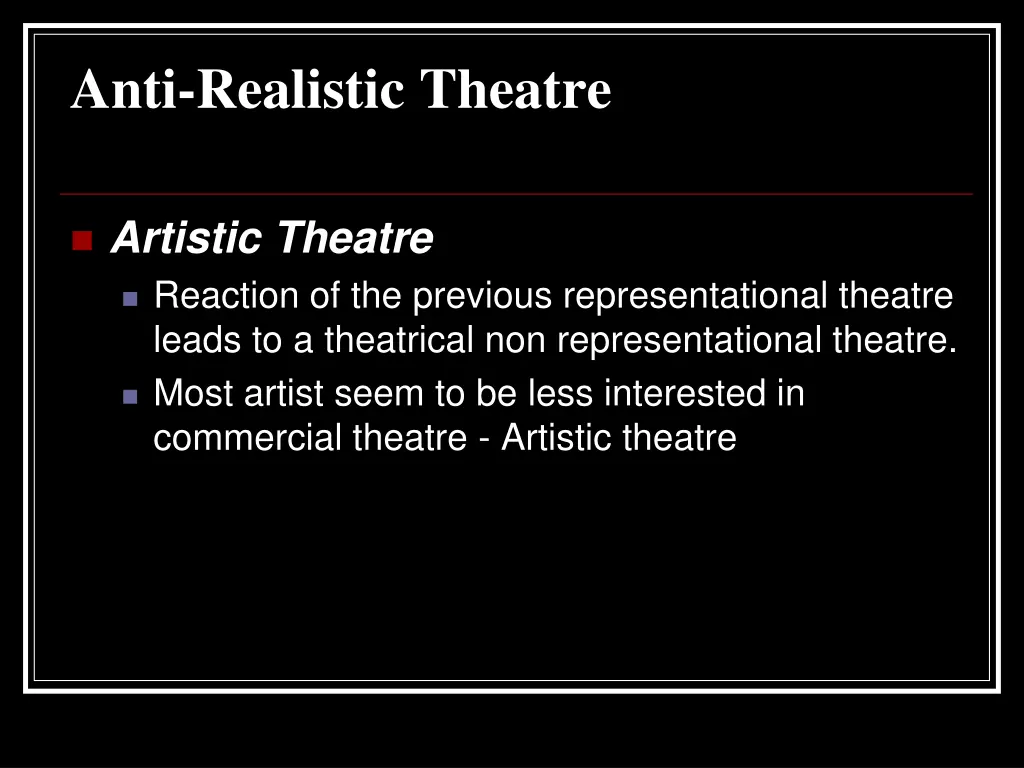 anti realistic theatre