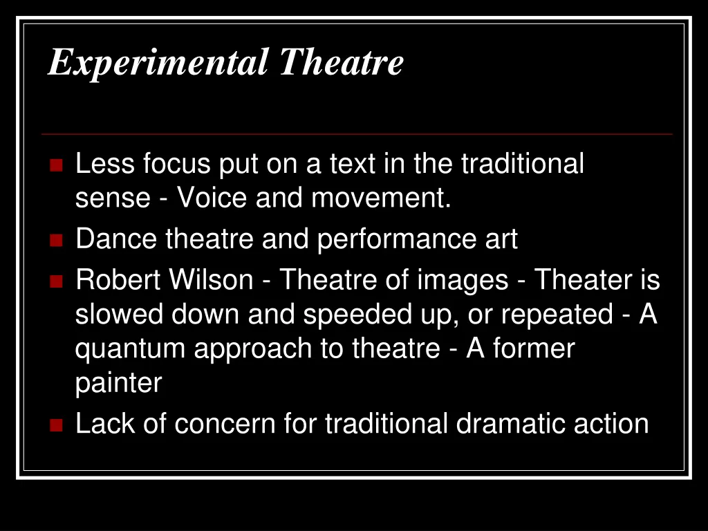 experimental theatre
