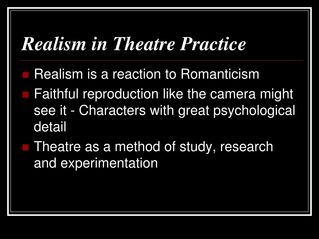 realism in theatre practice