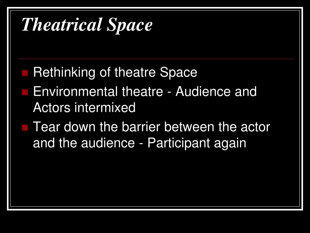 theatrical space