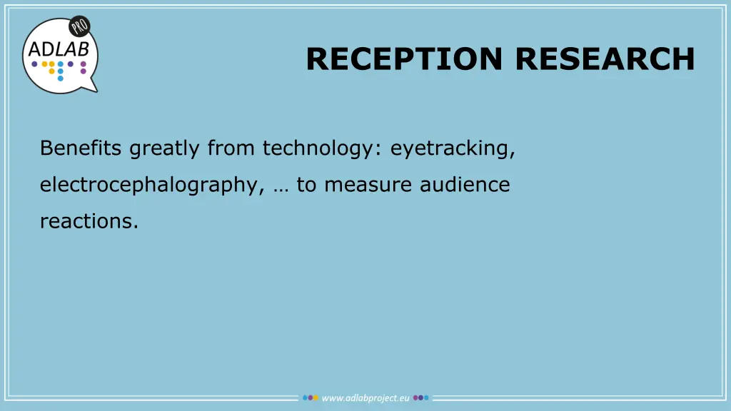 reception research