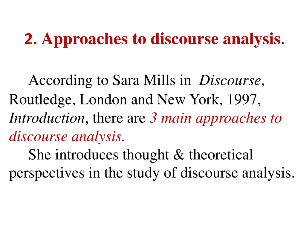 2 approaches to discourse analysis