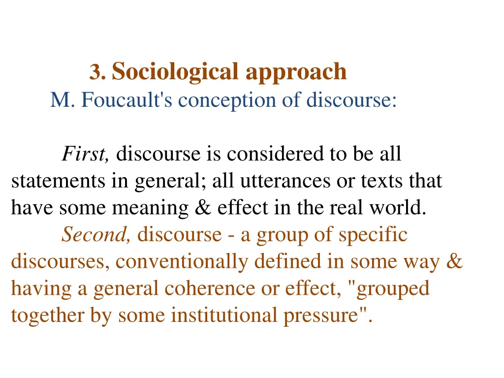 3 sociological approach m foucault s conception