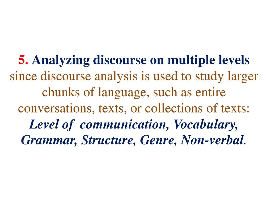 5 analyzing discourse on multiple levels since