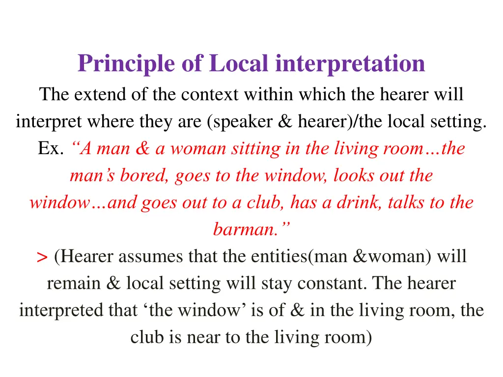 principle of local interpretation the extend