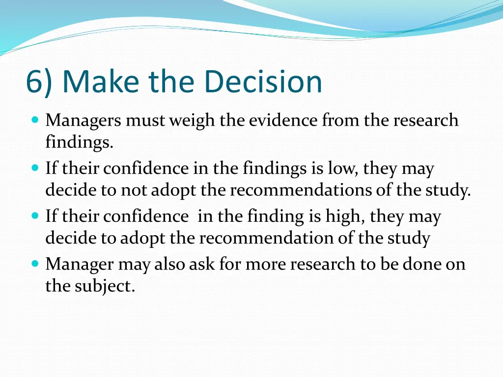 6 make the decision
