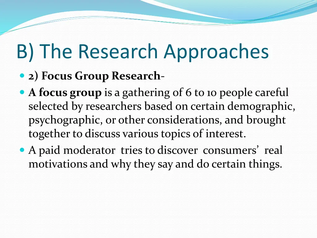 b the research approaches 1