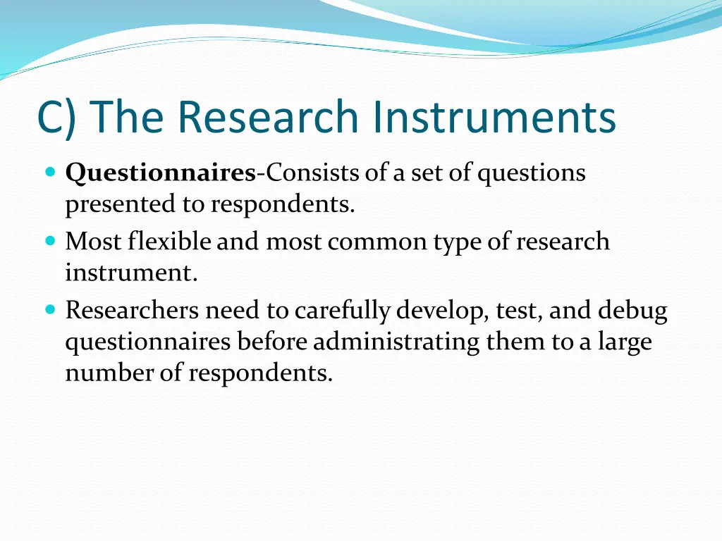 c the research instruments