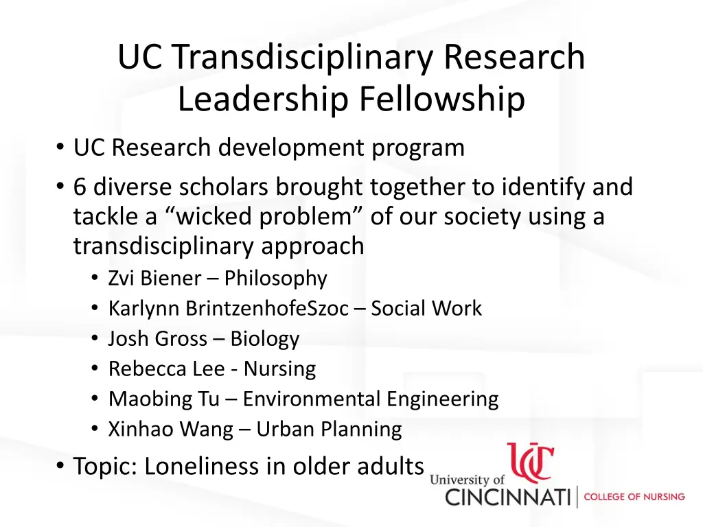 uc transdisciplinary research leadership