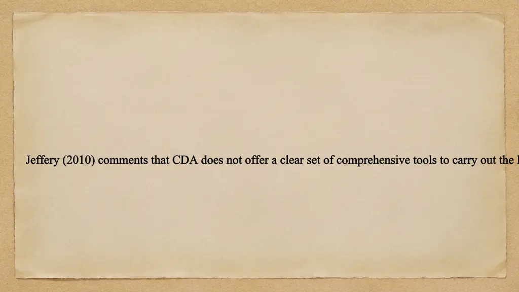 jeffery 2010 comments that cda does not offer