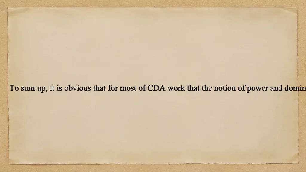 to sum up it is obvious that for most of cda work