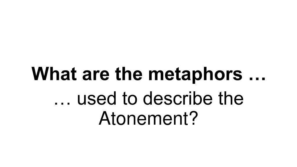 what are the metaphors used to describe