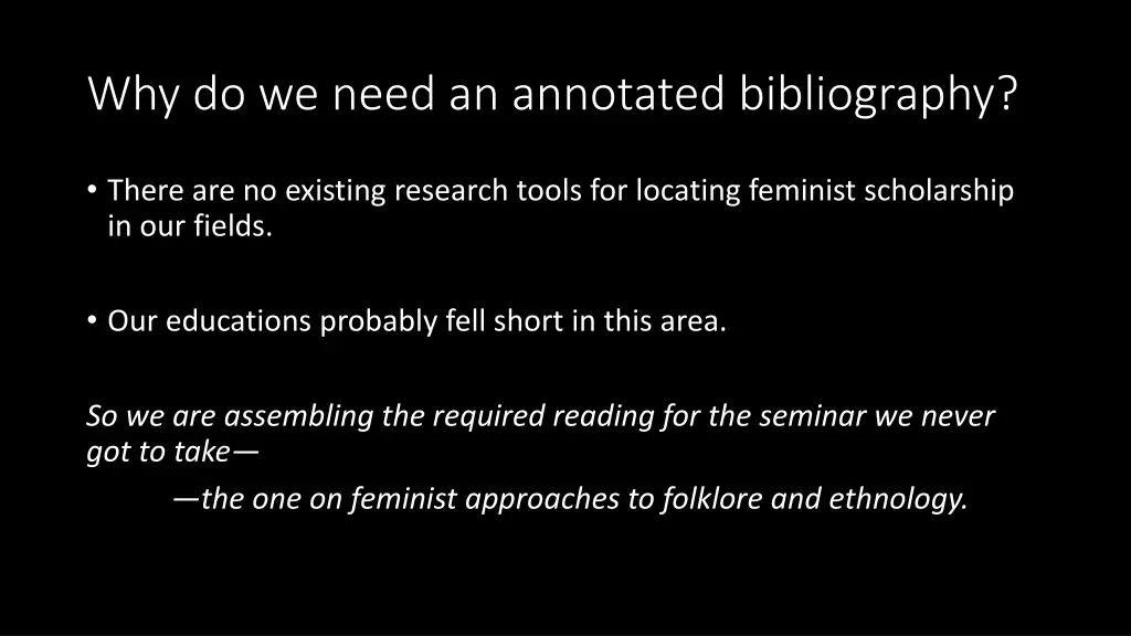why do we need an annotated bibliography