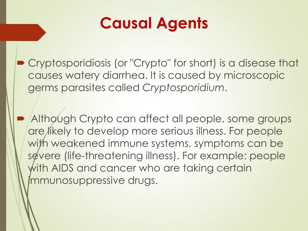 causal agents
