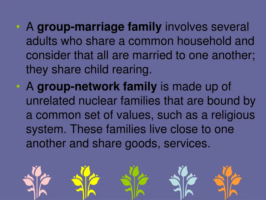a group marriage family involves several adults