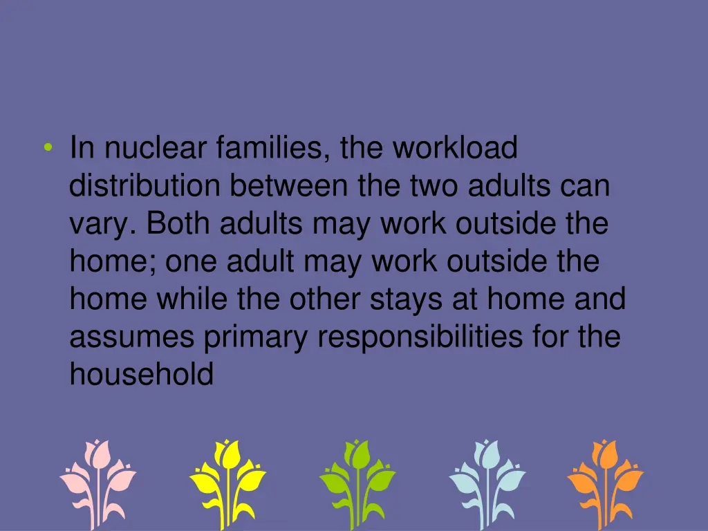in nuclear families the workload distribution