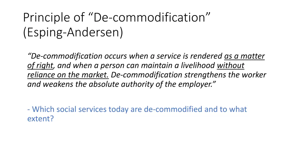 principle of de commodification esping andersen