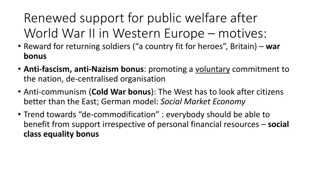 renewed support for public welfare after world