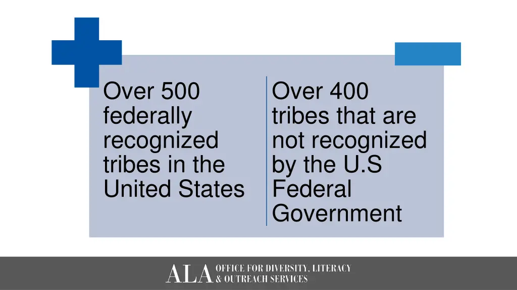 over 500 federally recognized tribes