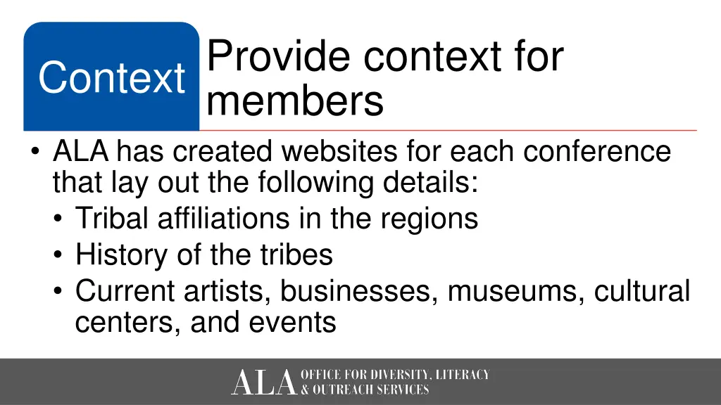 provide context for members ala has created