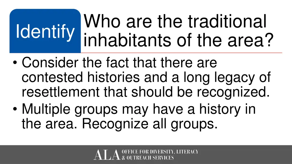 who are the traditional inhabitants of the area