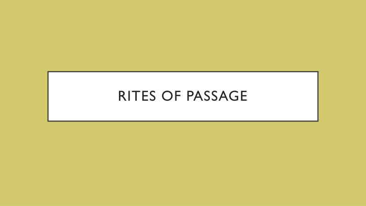 rites of passage