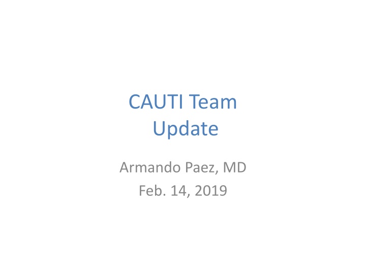 cauti team update