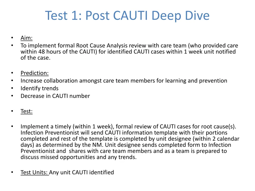 test 1 post cauti deep dive