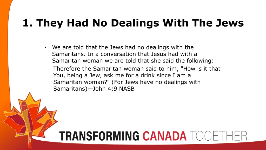 1 they had no dealings with the jews