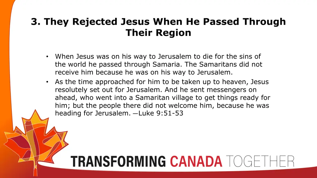 3 they rejected jesus when he passed through