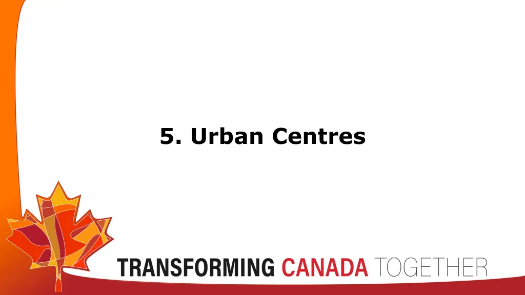 5 urban centres