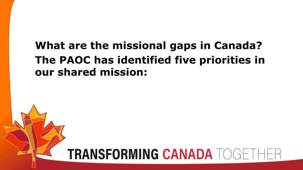 what are the missional gaps in canada the paoc