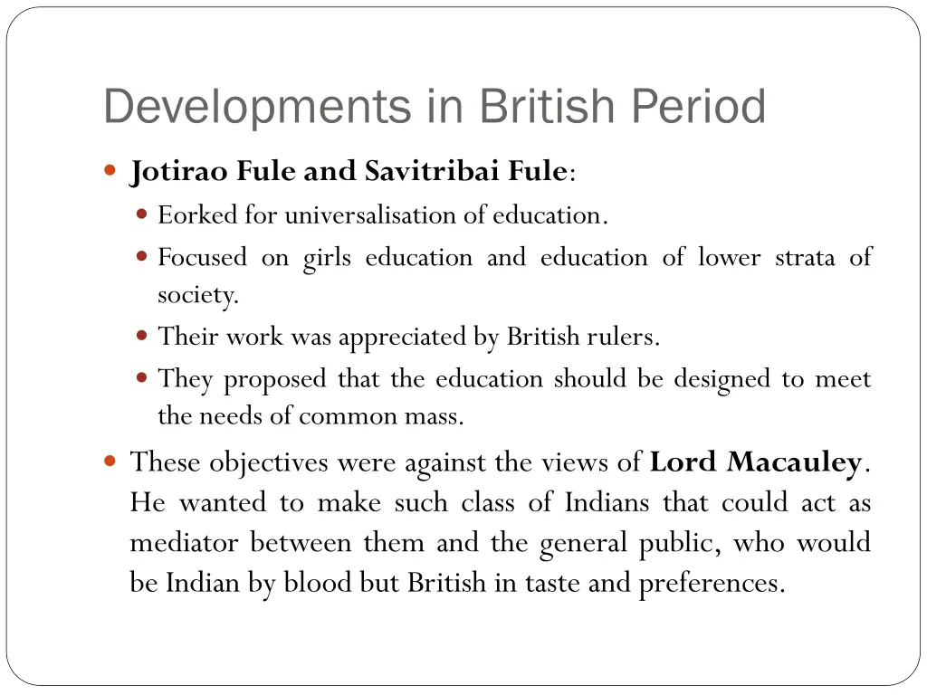 developments in british period