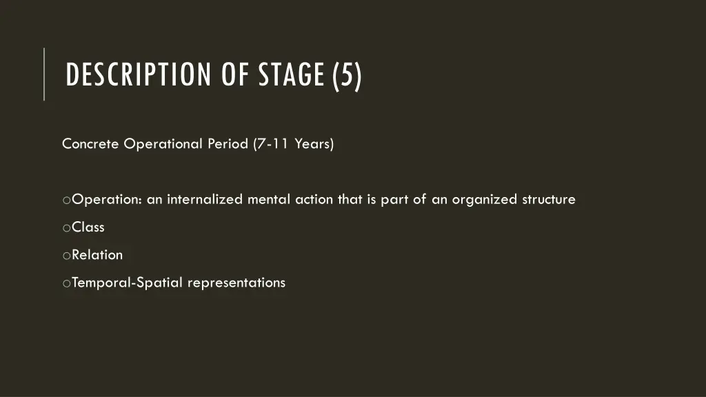 description of stage 5