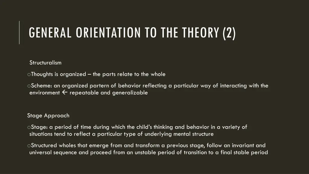general orientation to the theory 2