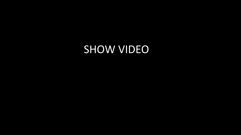 show video
