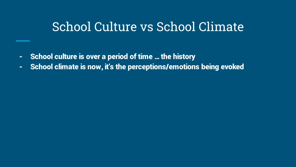 school culture vs school climate